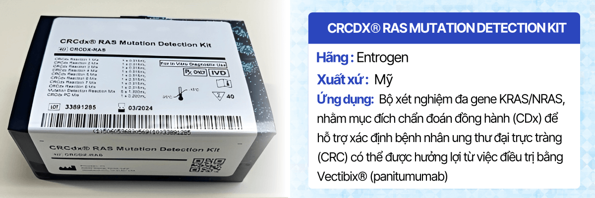 ộ xét nghiệm đa gene kras/nras chẩn đoán đồng hành vectibix® (CRCdx RAS Mutation Detection Kit)