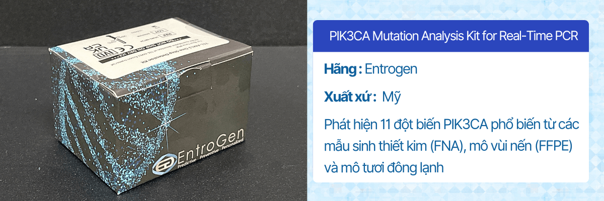 PIK3CA Mutation Analysis Kit for Real-Time PCR (Bộ kit phân tích đột biến PIK3CA cho PCR thời gian thực).