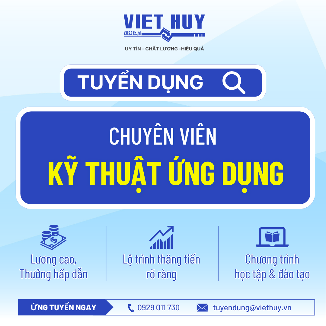 Tuyển dụng vị trí Chuyên viên kỹ thuật ứng dụng